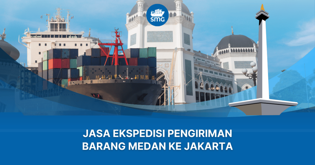 Jasa Ekspedisi Pengiriman Barang Medan Ke Jakarta