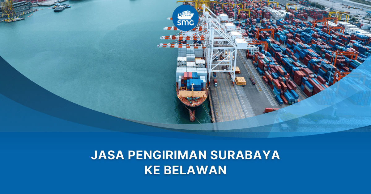 Jasa pengiriman barang surabaya ke belawan