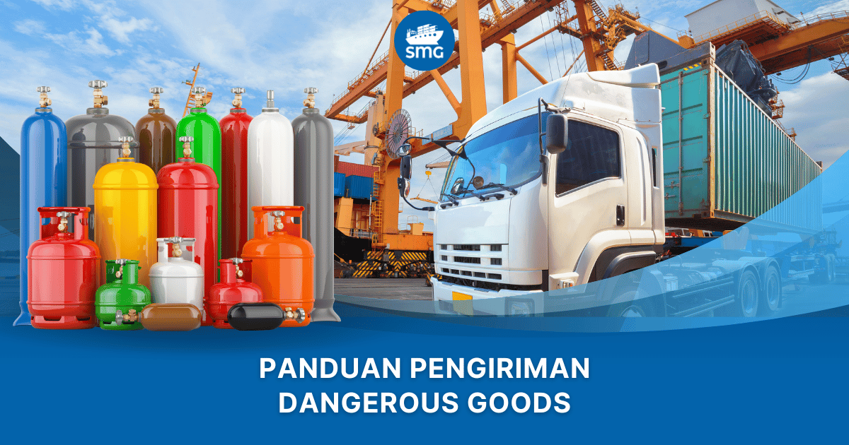 Panduan Pengiriman Dangerous Goods - SMG