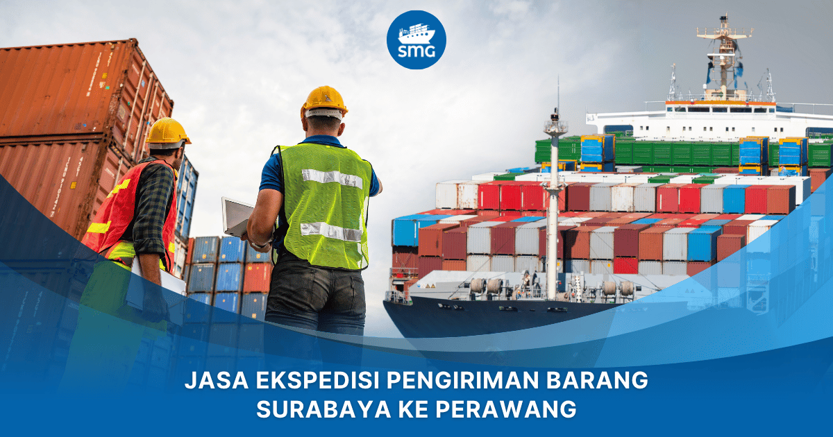 SMG - Jasa Ekspedisi Pengiriman Barang Surabaya ke Perawang